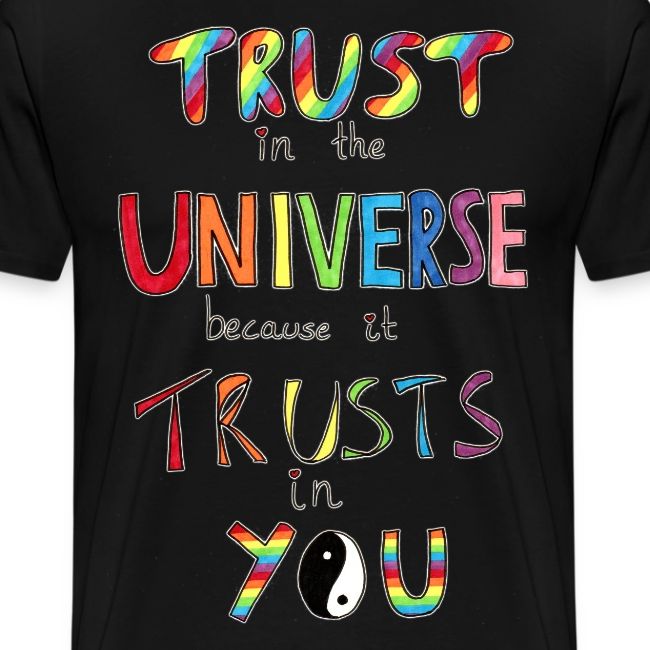 Trust In The Universe