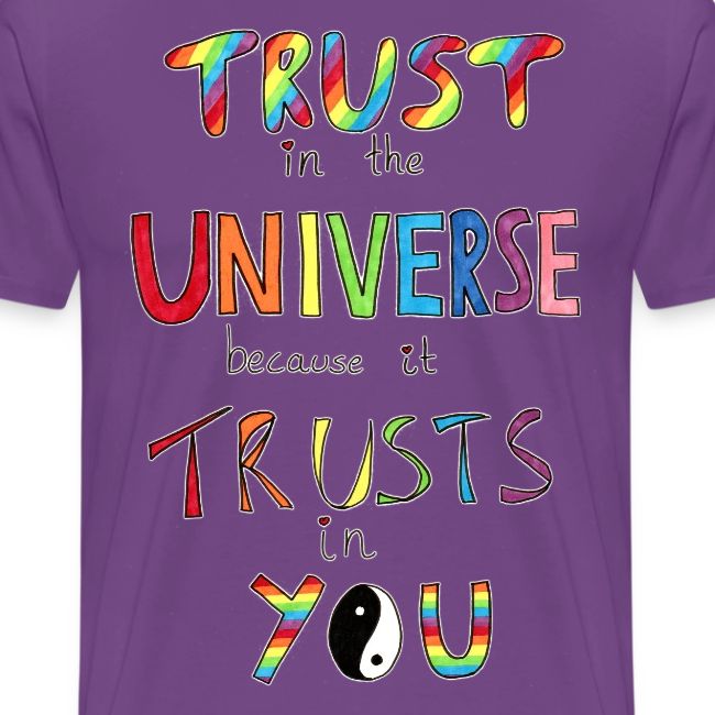 Trust In The Universe