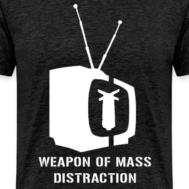 weapon of mass distraction