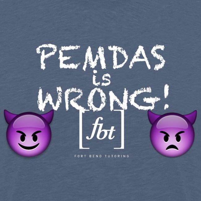 PEMDAS is Wrong! [fbt]