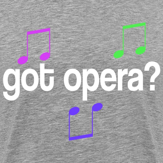 Got Opera Music