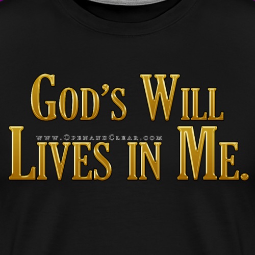 God's will lives in me - A Course in Miracles - Men's Premium T-Shirt