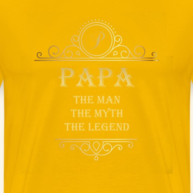Papa the man the myth the legend - 2