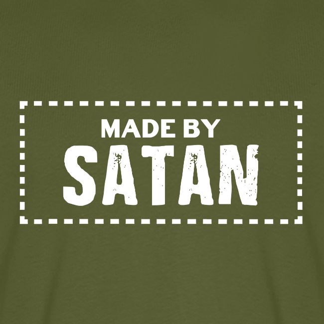 Made by SATAN