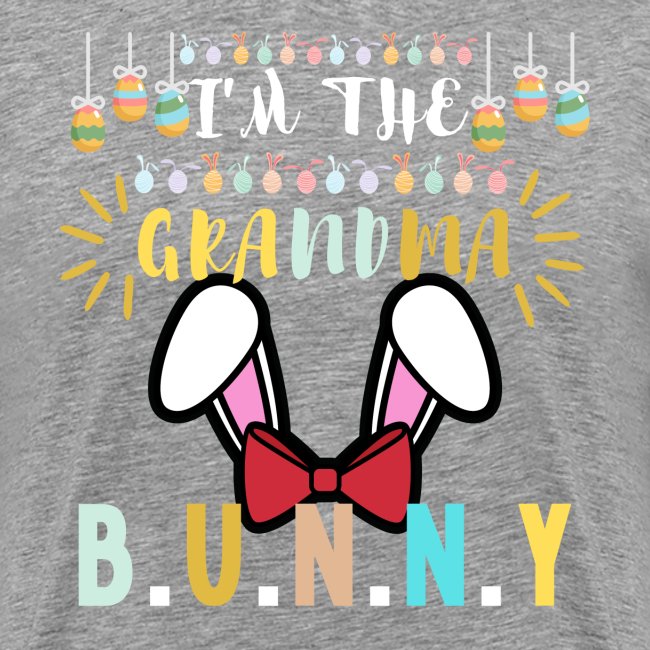 I'm The Grandma Bunny Matching Family Easter Eggs