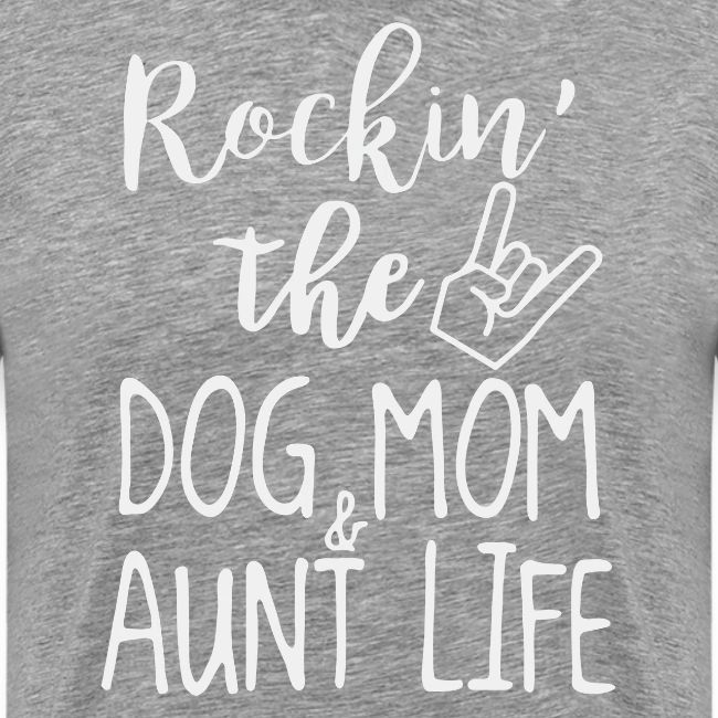 Rocking the Dog Mom and