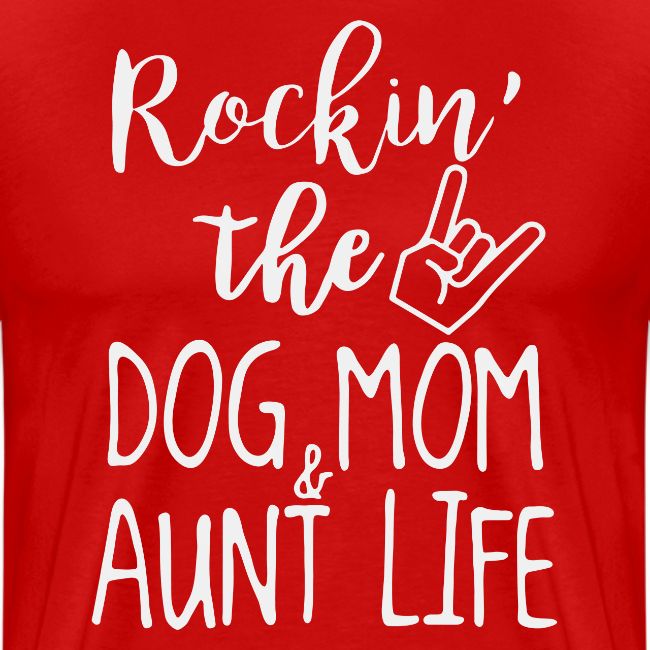 Rocking the Dog Mom and