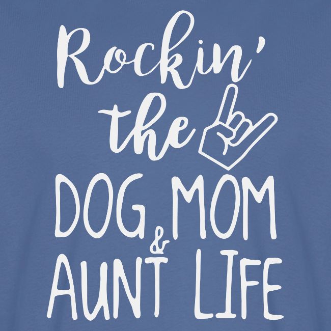 Rocking the Dog Mom and