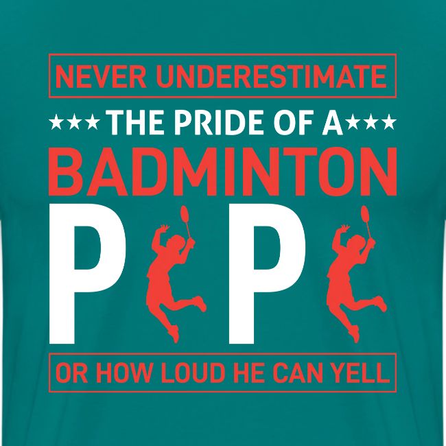 Pride of a Badminton Papa