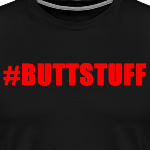 Hashtag Buttstuff - Men's Premium T-Shirt
