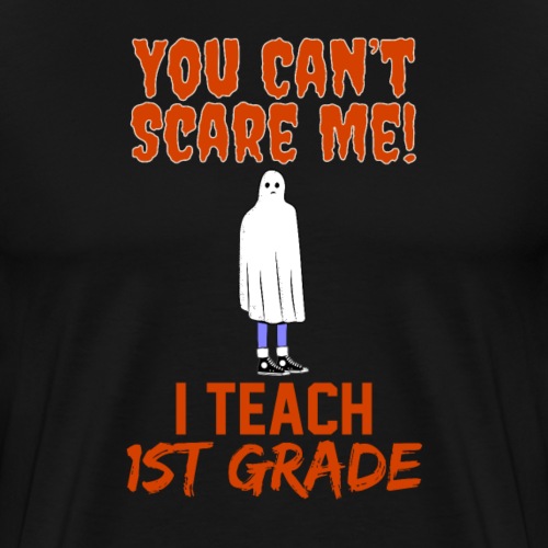 Funny Gift for 1st Grade Teachers Halloween - Men's Premium T-Shirt