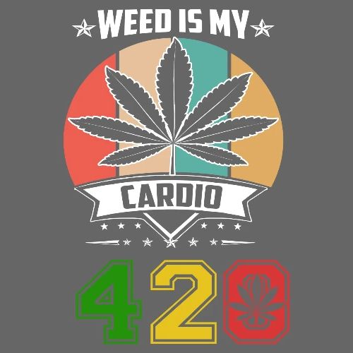 Quick Witted 420 My Cardio Herb Weed Marijuana - Men's Premium T-Shirt