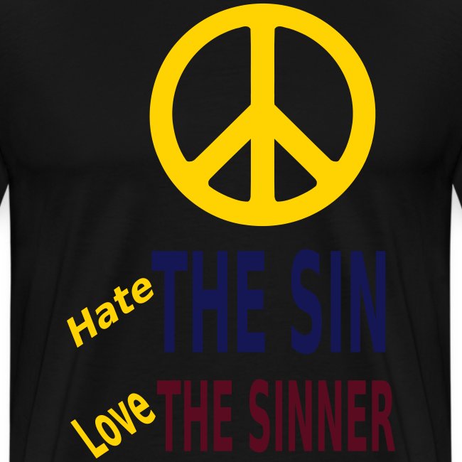 Hate the Sin Love the Sinner