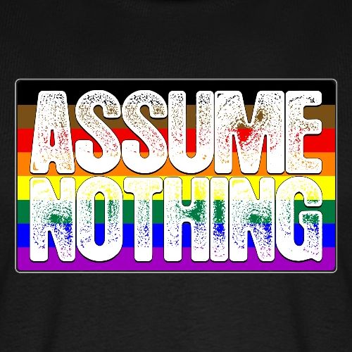 Assume Nothing Philly LGBTQ Gay Pride Flag - Men's Premium T-Shirt