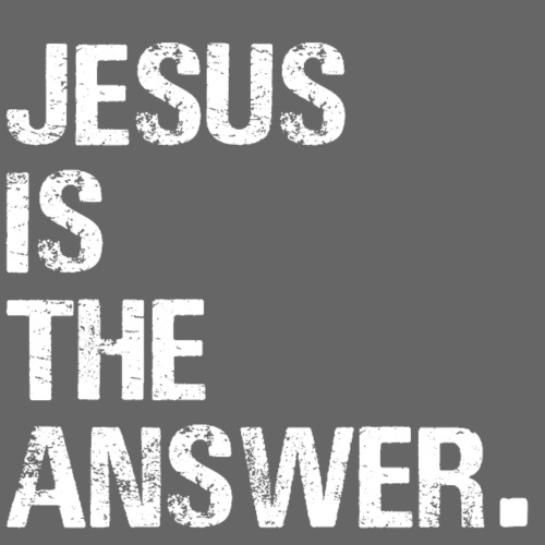 JESUS IS THE ANSWER - Men's Premium T-Shirt