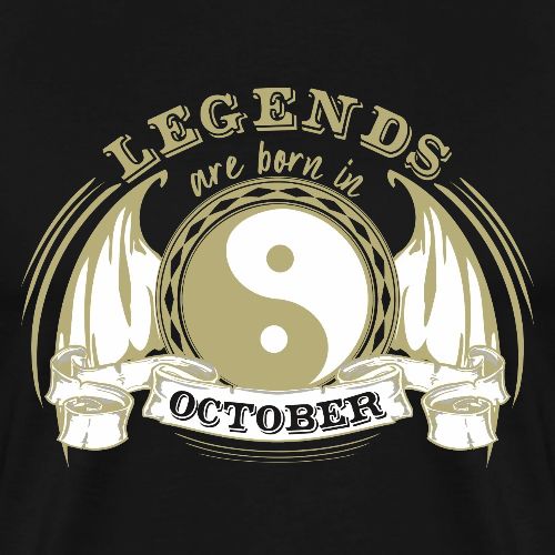Legends are born in October - Men's Premium T-Shirt