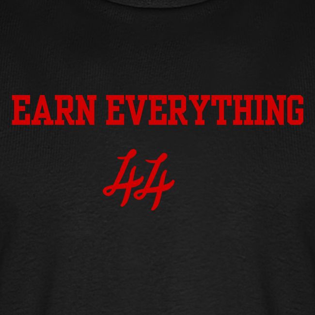 Earn Everything (Red)