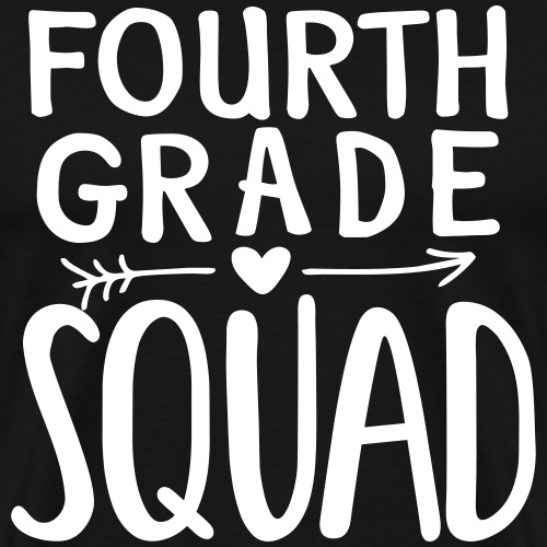 Fourth Grade Squad Teacher Team T-Shirts - Men's Premium T-Shirt