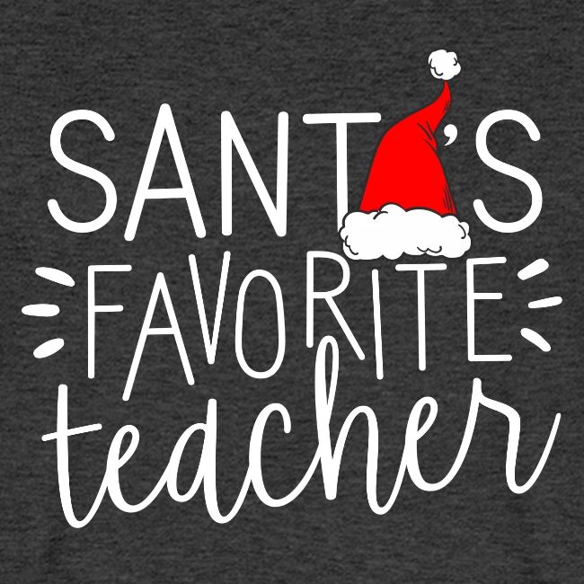 Santa's Favorite Teacher Christmas Teacher T-Shirt