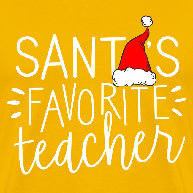 Santa's Favorite Teacher Christmas Teacher T-Shirt