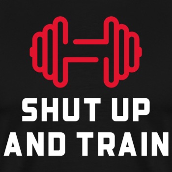 Shut up and train - Premium hoodie for men