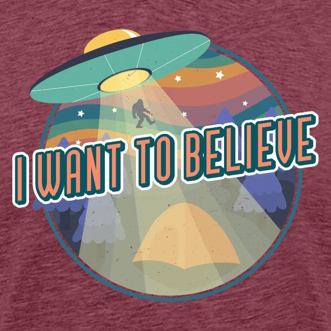 I Want To Believe