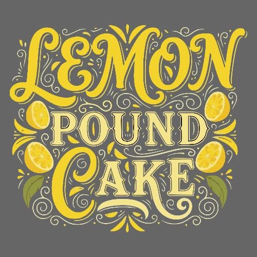 Lemon Pound Cake Vintage Flourish