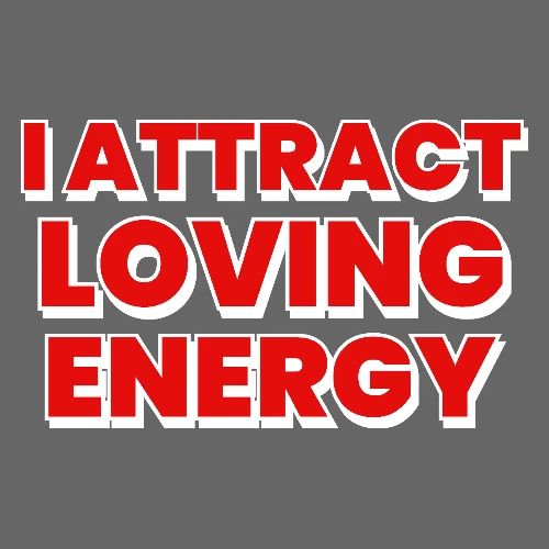 I Attract Loving Energy. Powerful Affirmations - Men's Premium T-Shirt