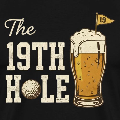 Golf Lover T-Shirt: The 19th Hole Beer Design - Men's Premium T-Shirt