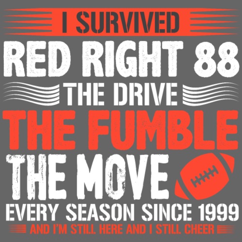 I Survived Red Right 88 Funny Cleveland Football - Men's Premium T-Shirt