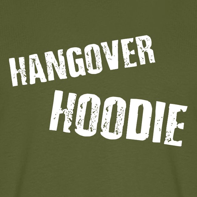 Hangover Hoodie