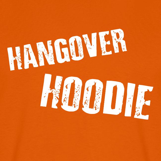 Hangover Hoodie