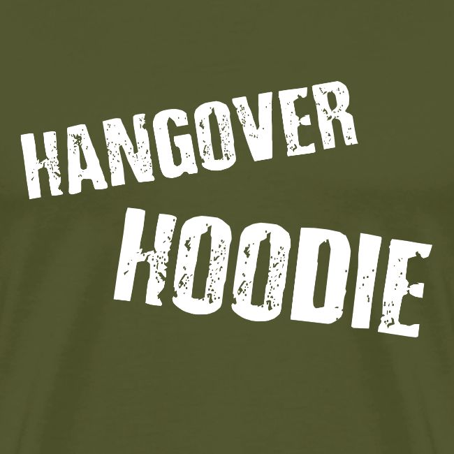 Hangover Hoodie