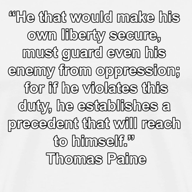Thomas Paine Secure Liberty Quote