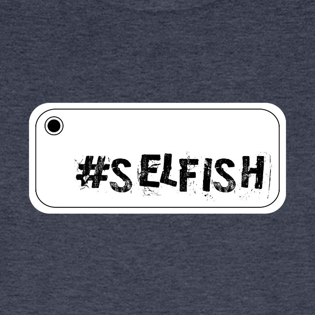 Selfie selfish