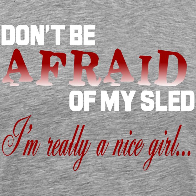 Don't Be Afraid - Nice Girl