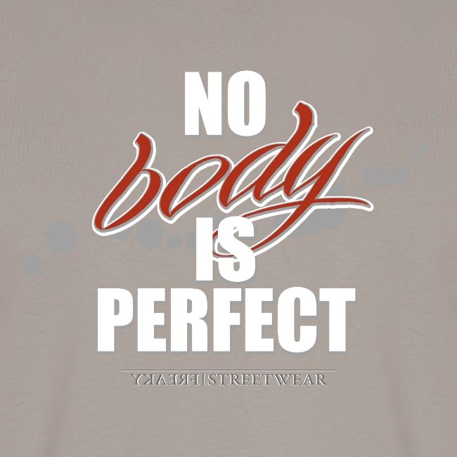No body is perfect
