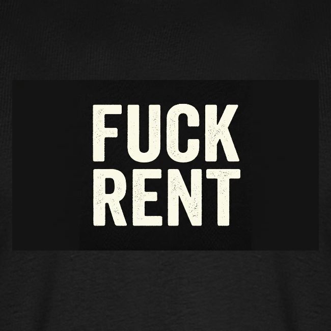FUCK RENT TEE