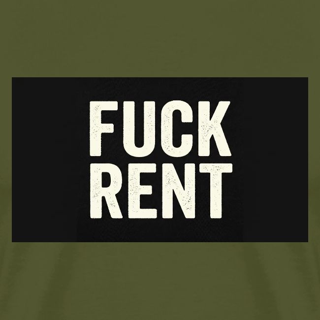 FUCK RENT TEE
