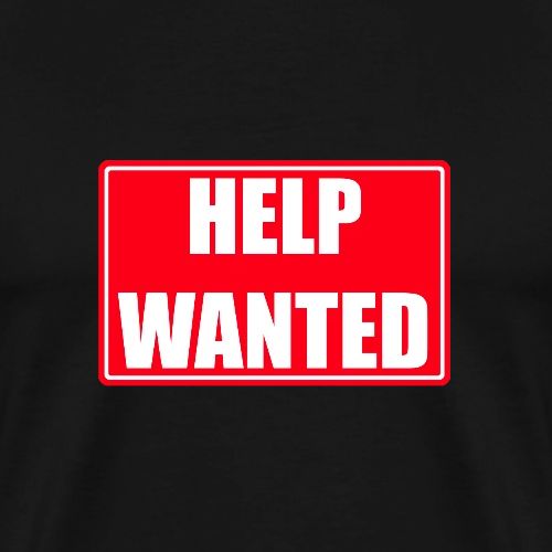 Help Wanted sign - Men's Premium T-Shirt