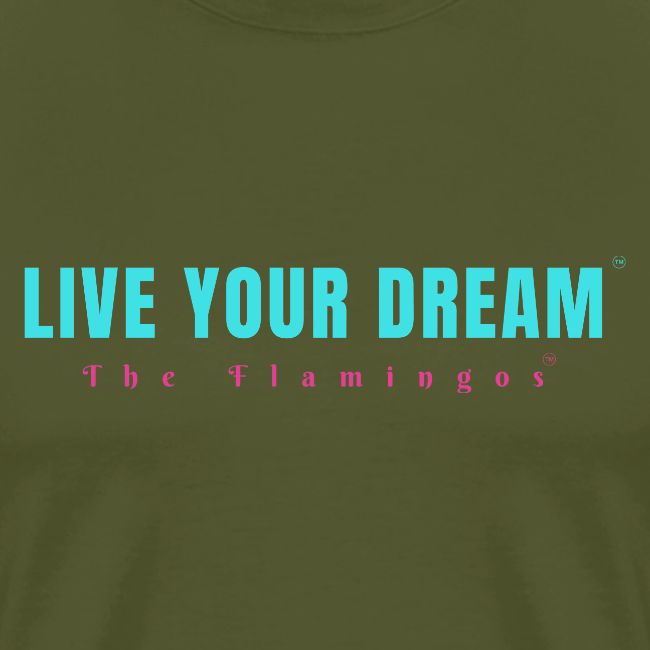 Live Your Dream