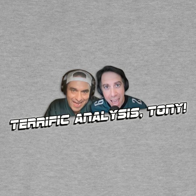 TERRIFIC ANALYSIS, TONY! (WITH GLOW)