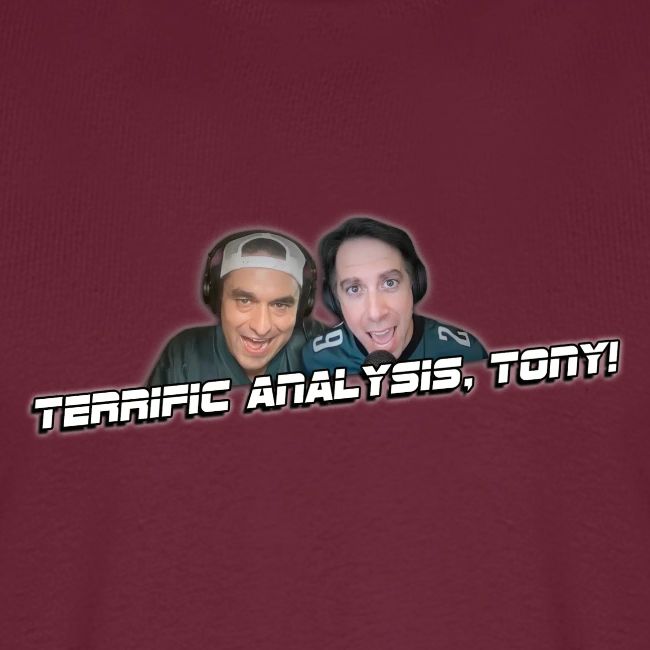 TERRIFIC ANALYSIS, TONY! (WITH GLOW)