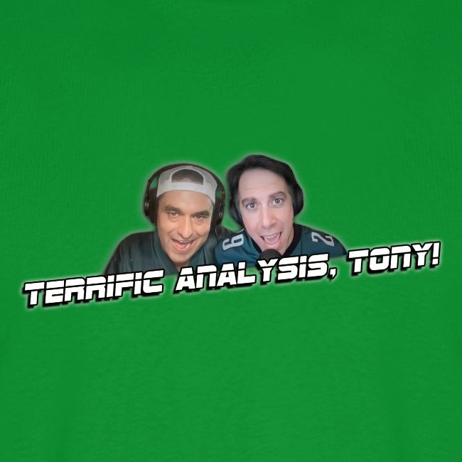 TERRIFIC ANALYSIS, TONY! (WITH GLOW)