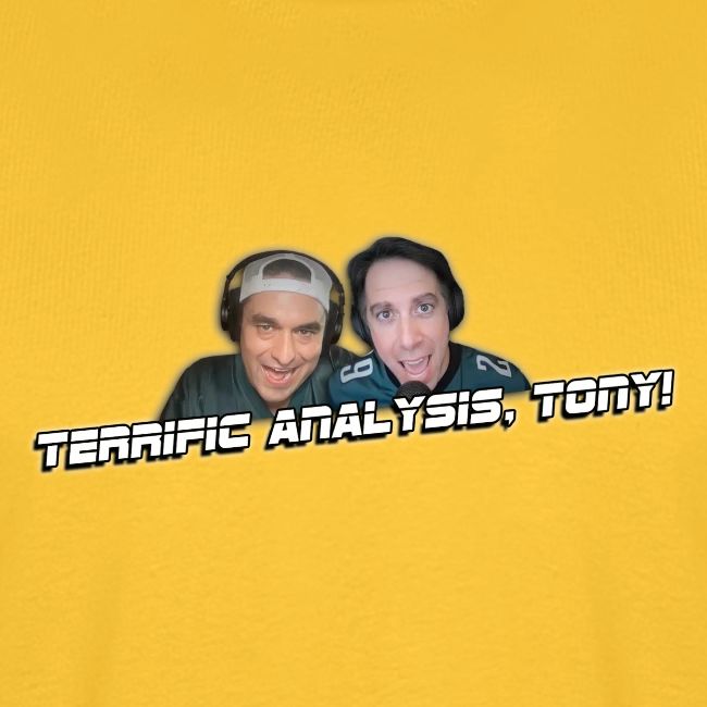 TERRIFIC ANALYSIS, TONY! (WITH GLOW)