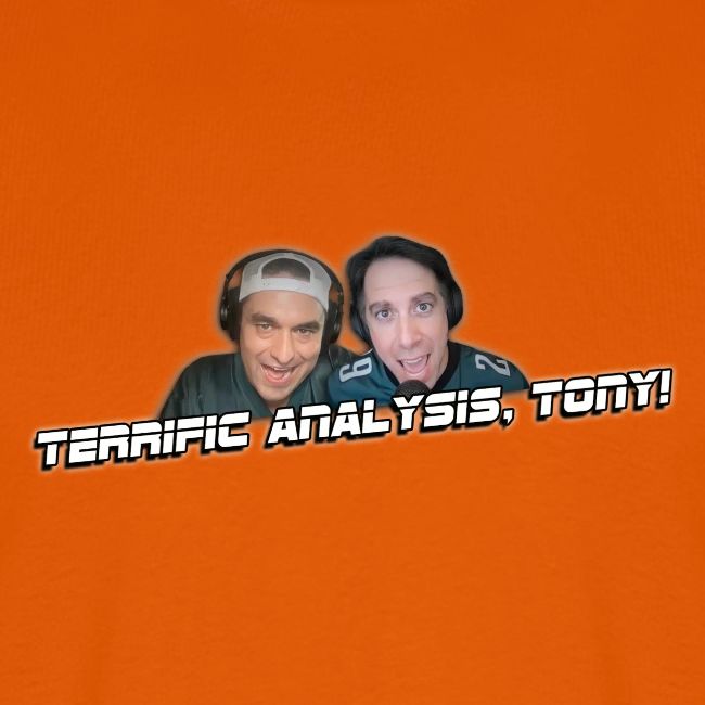 TERRIFIC ANALYSIS, TONY! (WITH GLOW)