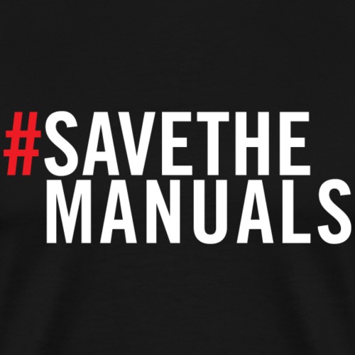 Save The Manuals - Men's Premium T-Shirt