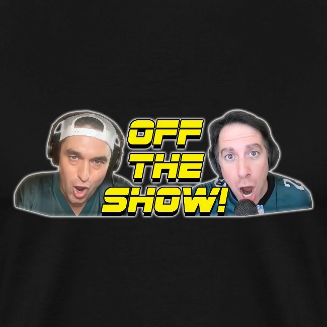 OFF THE SHOW!