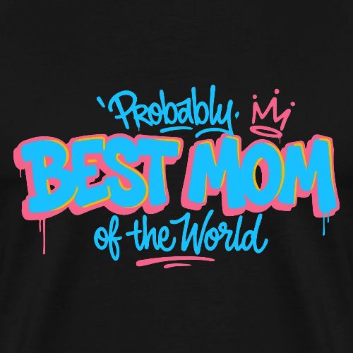 Best Mom of the World - Men's Premium T-Shirt