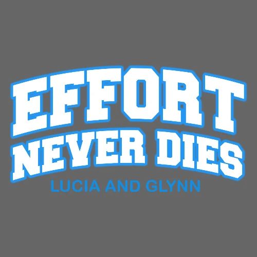 Effort Never Dies - Men's Premium T-Shirt